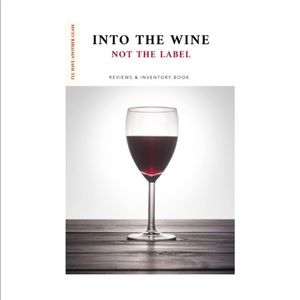 🍷 📓 INTO THE WINE NOT THE LABEL Journal